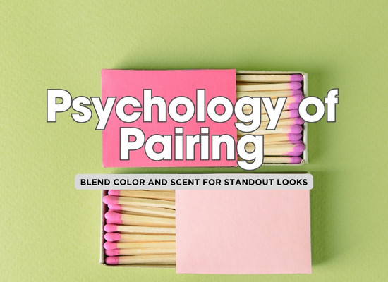 7 Principles of Color and Scent Psychology in Outfit Coordination